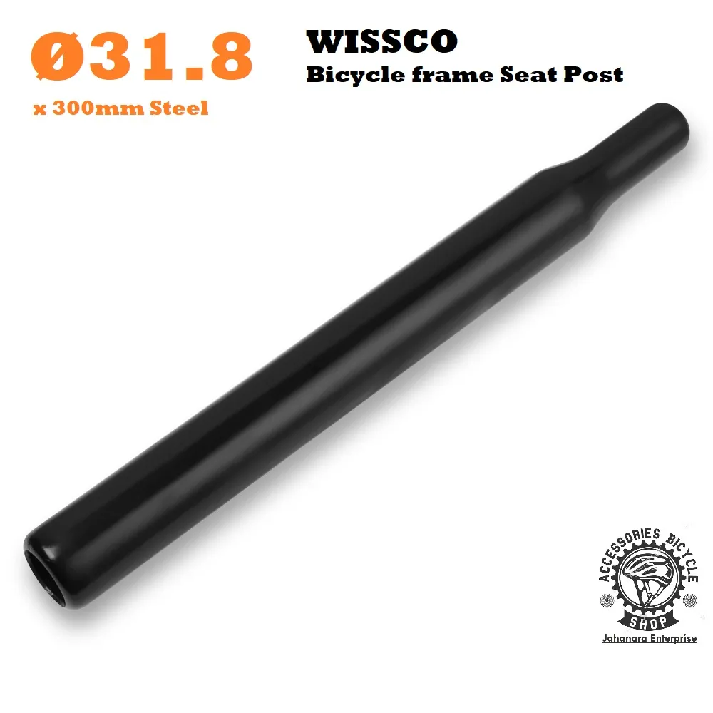 Ø31.8 Wissco Bicycle Frame Seat Post